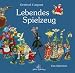 Lebendes Spielzeug