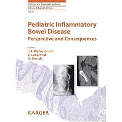 Pediatric Inflammatory Bowel Disease: Perspective and Consequences (Pediatric and... by John A. Walker-Smith, Emanuel Lebenthal and David Branski