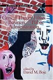 Review Information Age Publishing  / Critical Theory Ethics for Business and Public Administration (HC) (Ethics in Practice)