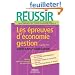 R�ussir les �preuves d'�conomie-gestion CAPET, CAPLP, Agr�gation