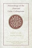 Proceedings of the Harvard Celtic Colloquium, volume XXVI, 2006