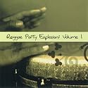 Reggae Party Explosion, Vol. 1