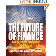 The Future of Finance: A New Future for Banks, Insurers and Pension Funds'