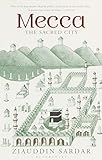 Mecca : the sacred city