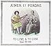Aimer Et Perdre: To Love & To Lose Songs, 1917-1934