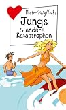 Produkt-Bild: Jungs & andere Katastrophen, aus der Reihe Freche M&auml;dchen - freche B&uuml;cher