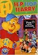 Hip Hop Harry - Fun with Friends