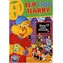 Hip Hop Harry - Fun with Friends