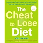 Click here to buy The Cheat to Lose Diet: Cheat BIG with the Foods You Love, Lose Fat Faster Than... by Joel Marion.