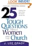 25 Tough Question About Women: Answers from God's Word that will set women free