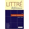 Littr� R�f�rences : La langue fran�aise pour tous