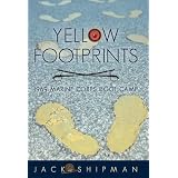 Yellow Footprints: 1969 Marine Corps Boot Camp