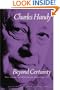 Beyond Certainty: The Changing Worlds of Organizations