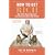 How to Get Rich: One of the World's Greatest Entrepreneurs Shares His Secrets