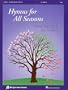 Hymns for All Seasons: Piano Settings by Jan Sanborn