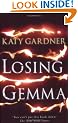 Losing Gemma