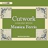 Cutwork: A Needlecraft Mystery, Book 7
