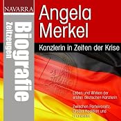 H&ouml;rbuch Angela Merkel. Kanzlerin in Zeiten der Krise