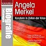 H&ouml;rbuch Angela Merkel. Kanzlerin in Zeiten der Krise