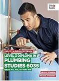 Level 3 diploma in plumbing studies 6035 : units 302, 305, 307 and 308