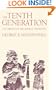 The Tenth Generation: The Origins of the Biblical Tradition