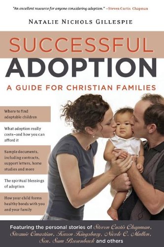 successful adoption a guide for christian families