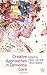 Creative Approaches in Dementia Care