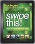 Swipe This!: The Guide to Great Tablet Game Design