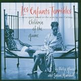 Philip Glass: Les Enfants Terribles
