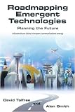 Roadmapping Emergent Technologies