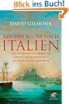 Auf der Suche nach Italien: Eine Gesc...