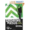 Growing in Jesus, Participant's Guide: 6 Small Group Sessions on Discipleship (Experiencing Christ Together Student Edition)