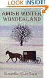 Amish Winter Wonderland: BOOK TWO (Jacob's Daughter (An Amish, Christian Romance))
