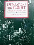 Preparations for flight and other Swedish short stories