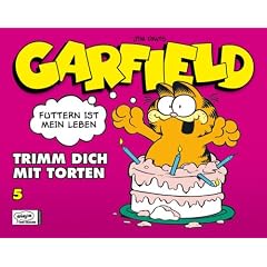 Garfield SC: Garfield 05: Trimm dich mit Torten