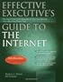 Effective Executive's Guide to the Internet: The Seven Core Skills Required to Turn the Internet into a Business Power Tool