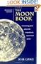 The Moon Book: Fascinating Facts about the Magnificent Mysterious Moon