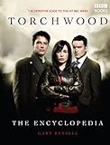 Torchwood : the encyclopedia : the definitive guide to the hit TV series