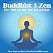 Buddhist and Zen for Meditation Relaxation