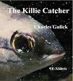  : The Killie Catcher