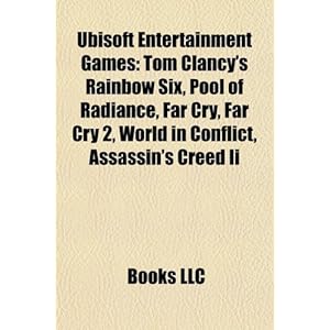 【クリックで詳細表示】Ubisoft Entertainment Games： Tom Clancy’s Rainbow Six， Pool of Radiance， Far Cry， Far Cry 2， World in Conflict [Perfect]