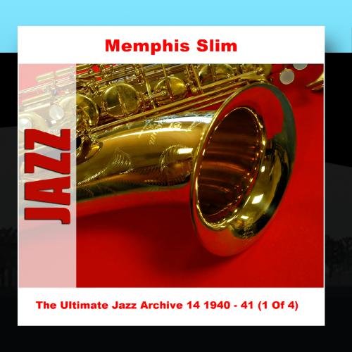 Memphis Slim - The Ultimate Jazz Archive - Zortam Music