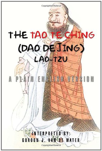 The Tao Te Ching (Dao De Jing)
