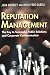 Reputation Management: The Key to Successful Public Relations and Corporate Communications