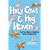 Holy Cows And Hog Heaven: The Food Buyer's Guide To Farm Friendly Food