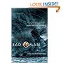 Radioman: An Eyewitness Account of Pearl Harbor and World War II in the Pacific