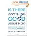 Is There Anything Good About Men?: How Cultures Flourish by Exploiting Men