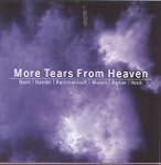 More Tears From Heaven - Choral Music...