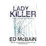 LADY KILLER (87th Precinct)