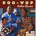 Doo Wop: Golden Classics (Glory Days of Rock 'n' Roll)
